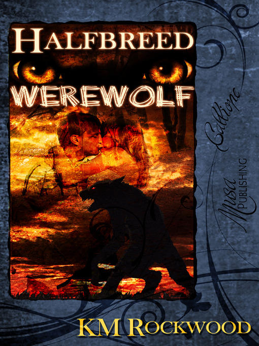 Title details for Halfbreed Werewolf by Kathleen M Rockwood - Available